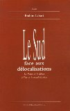 Le Sud face aux délocalisations : la France et le Maroc à l'ère de la mondialisation