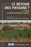 Le retour des paysans ? A l'heure du développement durable