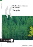 Renforcer la compétitivité et la croissance, réduire les incitations à opérer dans l'économie informelle. Etudes économiques de l'OCDE : Turquie 2006