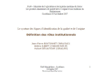 Le système des signes d'identification de la qualité et de l'origine : définition des rôles institutionnels