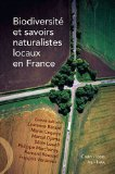 Biodiversité et savoirs naturalistes locaux en France