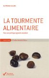 La tourmente alimentaire