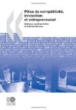 Pôles de compétitivité, innovation et entrepreneuriat