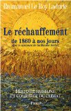 Histoire humaine et comparée du climat : le réchauffement de 1860 à nos jours