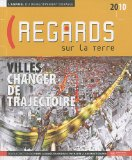 Regards sur la Terre 2010 : villes changer de trajectoire