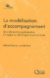 La modélisation d'accompagnement : une démarche participative en appui au développement durable