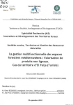 La gestion multifonctionnelle des espaces forestiers méditerranéens : valorisation de produits non ligneux