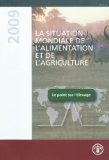 Le point sur l'élevage. La situation mondiale de l'alimentation et de l'agriculture 2009