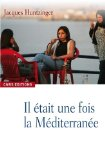 Il était une fois la Méditerranée