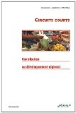 Circuits courts : contribution au développement régional