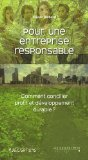 Pour une entreprise responsable : comment concilier profit et développement durable ?