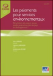 Les paiements pour services environnementaux : de la théorie à la mise en oeuvre, quelles perspectives pour les pays en développement