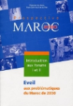 Introduction au forum I et II : éveil aux problématiques du Maroc 2030