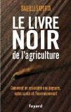 Le livre noir de l'agriculture