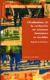 L'évaluation de la recherche en sciences humaines et sociales : regards de chercheurs