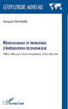 Régionalisme et problèmes d'intégration économique