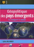 Géopolitique des pays émergents : ils changent le monde