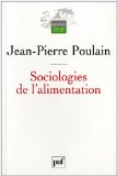 Sociologies de l'alimentation : les mangeurs et l'espace social alimentaire