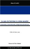 Les pays du sud dans le système mondial : polarisation, démocratisation, intégration polycentrique