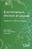 Environnement, discours et pouvoir : l'approche Political ecology