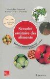 Sécurité sanitaire des aliments : régulation, analyses économiques et retours d'expérience