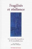 Fragilités et résilience : les nouvelles frontières de la mondialisation