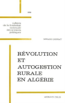 Révolution et autogestion rurale en Algérie