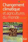 Changement climatique et agricultures du monde