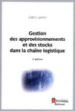 Gestion des approvisionnements et des stocks dans la chaîne logistique