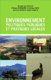 Environnement, politiques publiques et pratiques locales