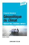 Géopolitique du climat : négociations, stratégies, impacts