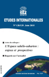 Etudes internationales, n. 128-129 - 01/06/2015 - Actes du colloque l'espace sahélo-saharien