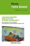 Revue tiers monde, n. 225 - 01/01/2016 - L’inclusion financière : aider les exclus ou servir les financiers ?