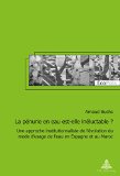 La pénurie en eau est-elle inéluctable ? Une approche institutionnaliste de l'évolution du mode d'usage de l'eau en espagne et au Maroc