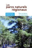 Les parcs naturels régionaux : des territoires en expériences