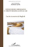 L'intégration des connaissances dans les pays du sud : cas des économies du Maghreb