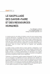 Le gaspillage des savoir-faire et des ressources humaines