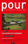 Pour, n. 229 - Décembre 2016 - Les usines à la campagne