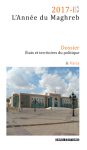 Année du Maghreb, n. 16 - Mars 2017 - Dossier : États et territoires du politique