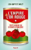 L'empire de l'or rouge