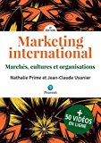 Marketing international : marchés, cultures et organisations