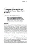 Produire et échanger dans le cadre de systèmes alimentaires du milieu. Des incertitudes aux partenariats