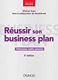 Réussir son business plan : méthodes, outils, astuces