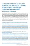 La gestion intégrée de l’eau des retenues collinaires en Algérie : reflet d’une gouvernance territoriale en devenir ?
