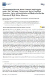 Assessment of future water demand and supply under IPCC climate change and socio-economic scenarios, using a combination of models in Ourika Watershed, High Atlas, Morocco