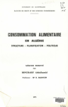 Consommation alimentaire en Algérie : structure, planification, politique