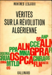 Vérités sur la révolution algérienne