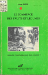 Le commerce des fruits et légumes