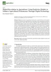 Digital revolution in agriculture: using predictive models to enhance agricultural performance through digital technology