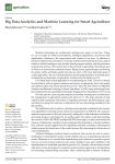 Big data analytics and machine learning for smart agriculture